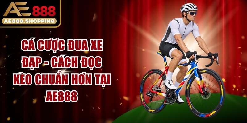 Cá Cược Đua Xe Đạp