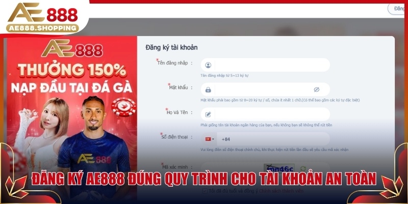 Đăng ký AE888 đúng quy trình cho tài khoản an toàn