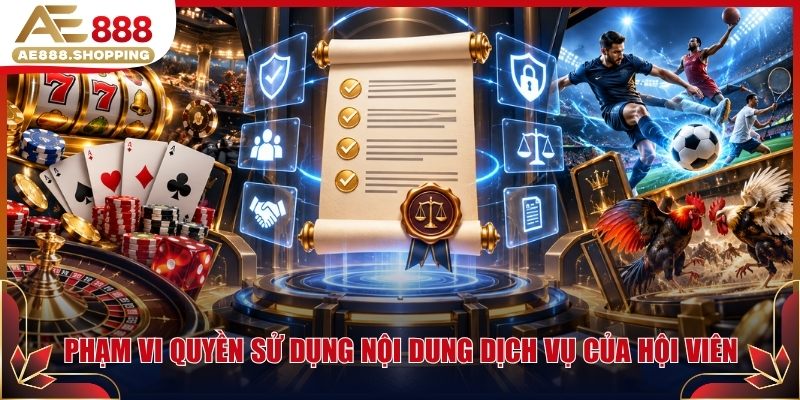 Phạm vi quyền sử dụng nội dung dịch vụ của hội viên