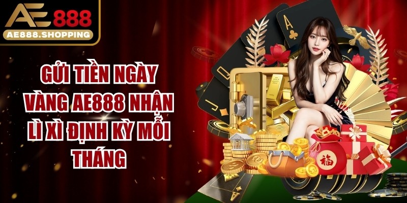 Gửi Tiền Ngày Vàng