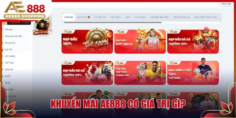 Khuyến mãi AE888 có giá trị gì?