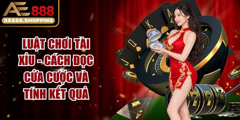 Luật Chơi Tài Xỉu
