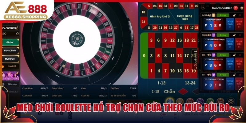 Mẹo chơi Roulette hỗ trợ chọn cửa theo mức rủi ro