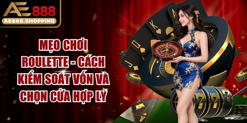Mẹo Chơi Roulette