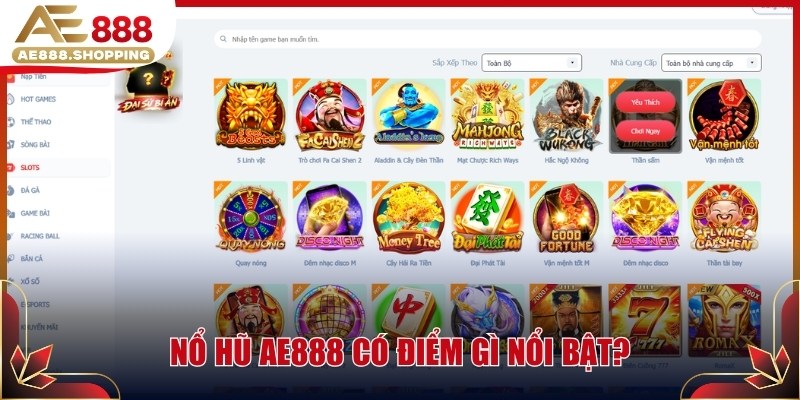 Nổ hũ AE888 có điểm gì nổi bật?