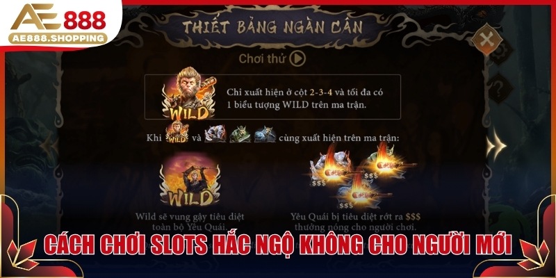 Cách chơi Slots hắc Ngộ Không cho người mới