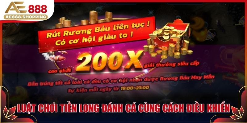 Luật chơi Tiền Long Đánh Cá cùng cách điều khiển